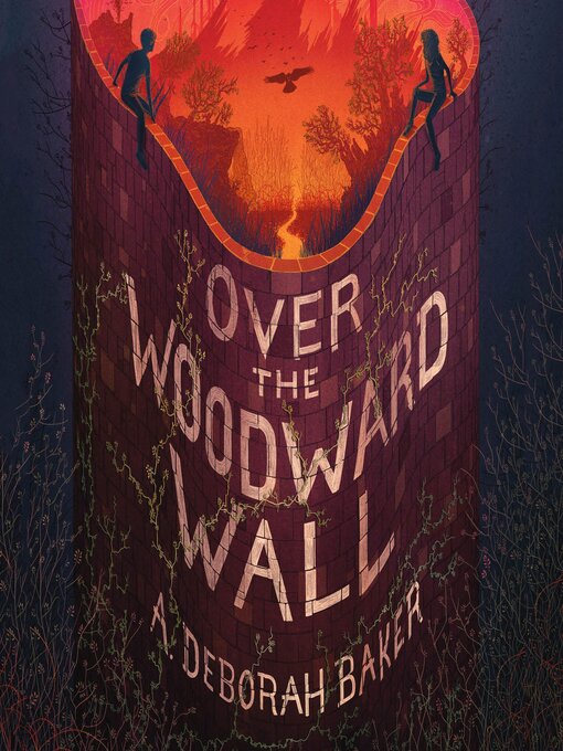 Title details for Over the Woodward Wall by A. Deborah Baker - Available